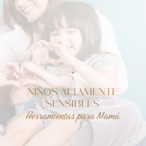 Niños Altamente Sensibles